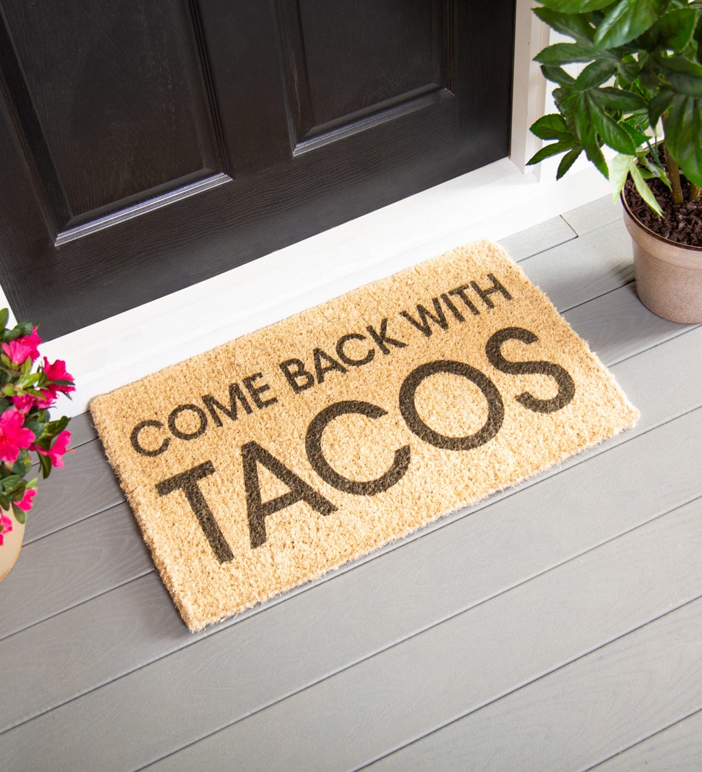 Come Back With Tacos, Woven Coir Mat, 30 x 18"