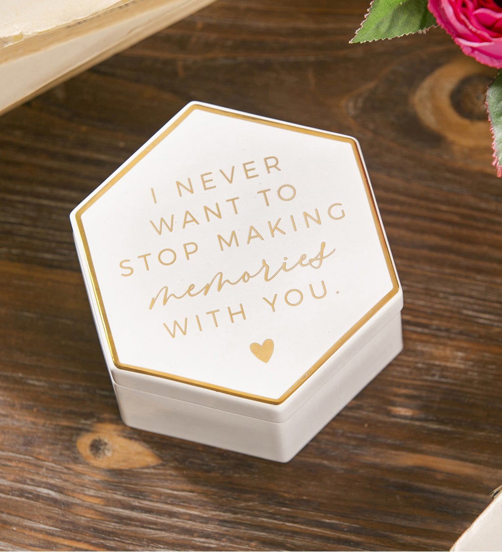 I never want to stop making memories with you Ceramic Keepsake Box