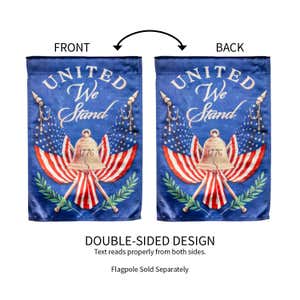 United We Stand Garden Lustre Flag