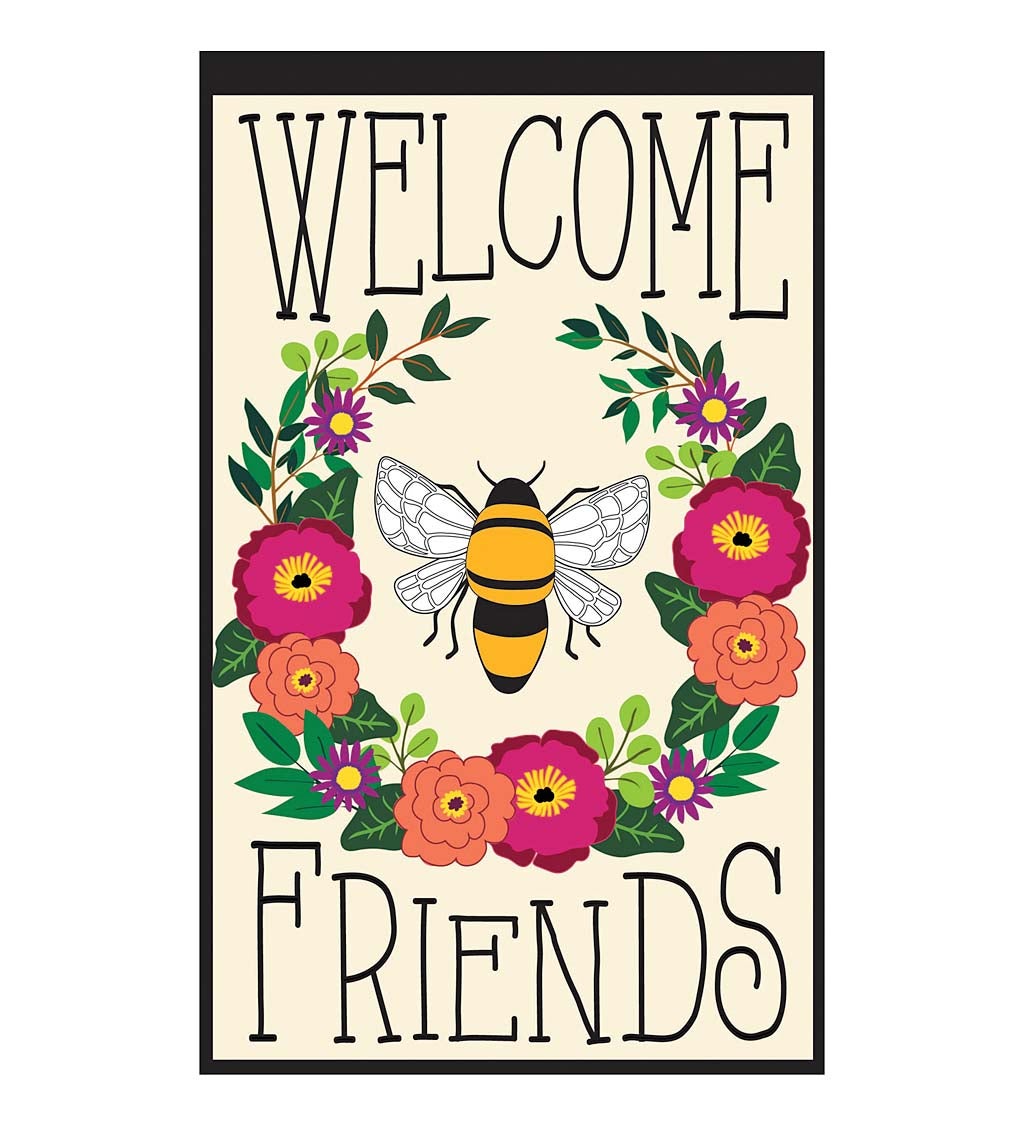 Bee Welcome Friends House Applique Flag