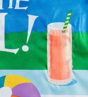 Life Is Better By The Pool Garden Applique Flag