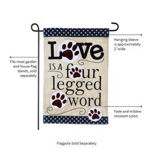 Love is a Four Legged Word Applique Garden Flag
