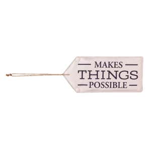 Makes Things Possible Door Tag