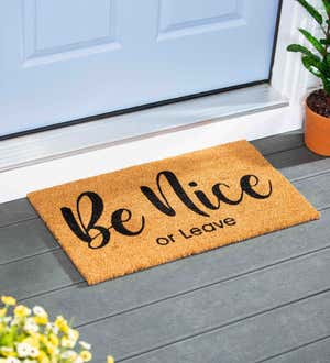 Be Nice or Leave Coir Mat