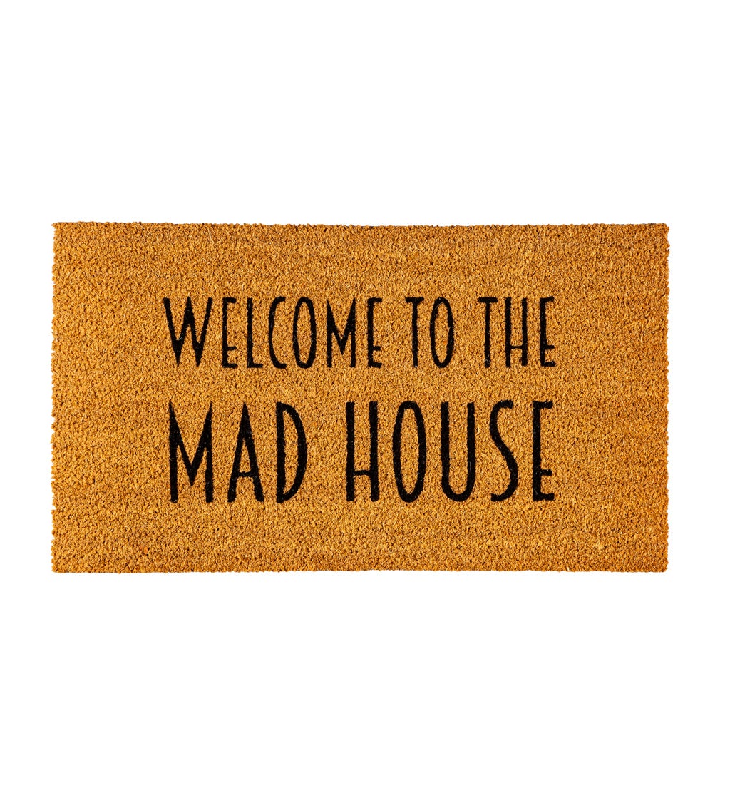 Welcome to the Mad House Coir Mat