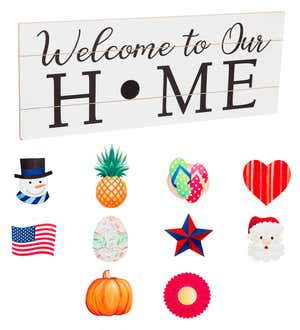 Interchangeable Wood Sign, "Welcome To Our Home"