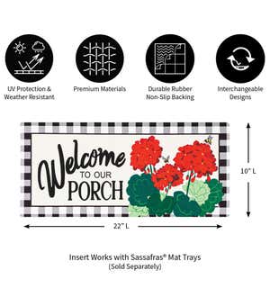 Welcome to Our Porch Geraniums Sassafras Switch Mat