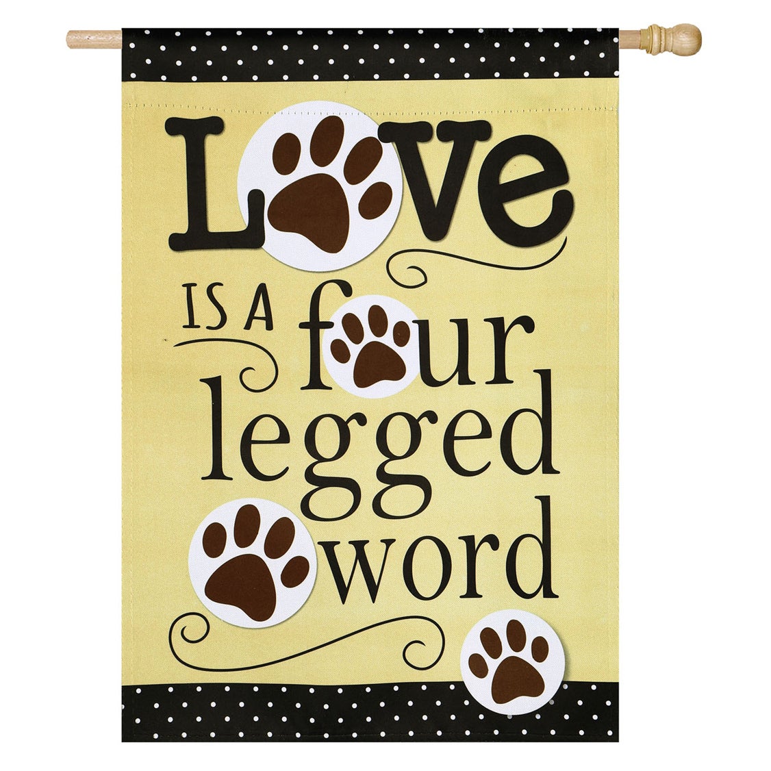 Love is a Four-Legged Word Suede House Flag